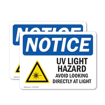 Signmission UV Light Hazard Avoid Looking Sign, Vinyl Decal, 10in W x 7in L, 2PK OS-2PACK-NS-D-710-L-18852